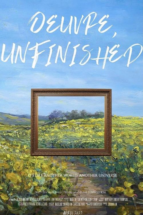 Oeuvre, Unfinished 2023 official movie poster