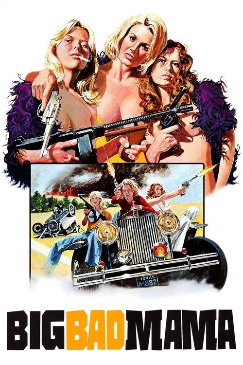 Big Bad Mama 1974 official movie poster