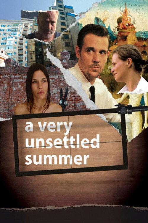 A Very Unsettled Summer 2013 official movie poster