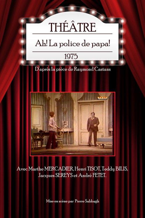 Ah ! La Police de papa 1975 official movie poster