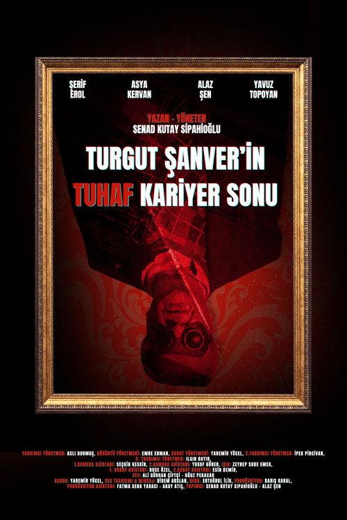 Turgut Sanver’s Strange Career Ending 2026 official movie poster