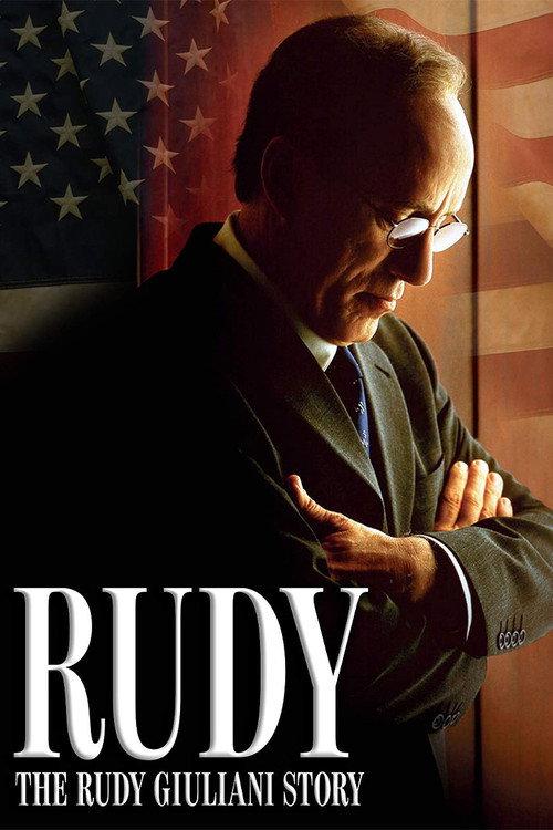 Rudy: The Rudy Giuliani Story 2003 official movie poster