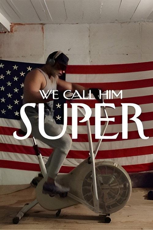 We Call Him Super 2022 official movie poster