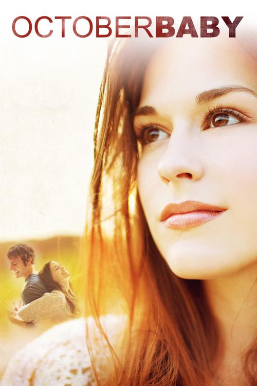 October Baby 2011 official movie poster