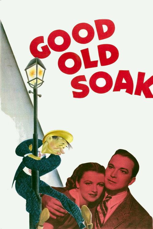 The Good Old Soak 1937 official movie poster