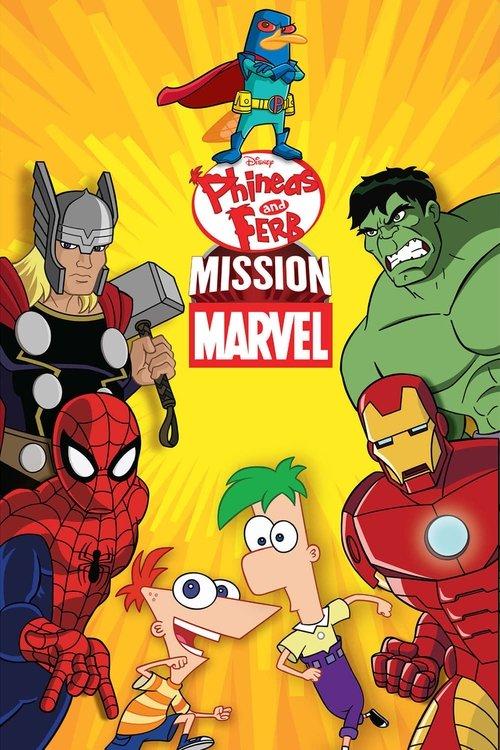 Phineas and Ferb: Mission Marvel 2013 official movie poster