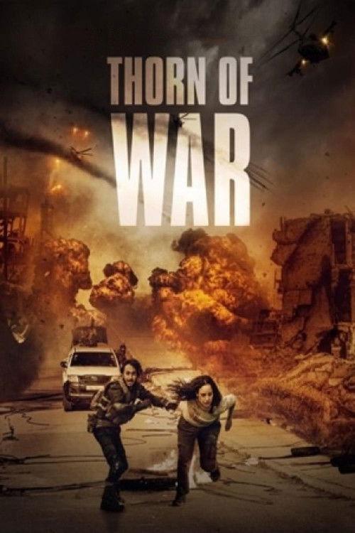 Thorn of War 2021 official movie poster