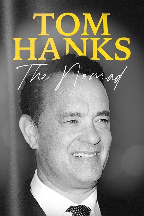 Tom Hanks: The Nomad 2023 official movie poster