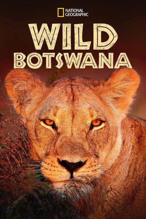 Wild Botswana 2018 official movie poster