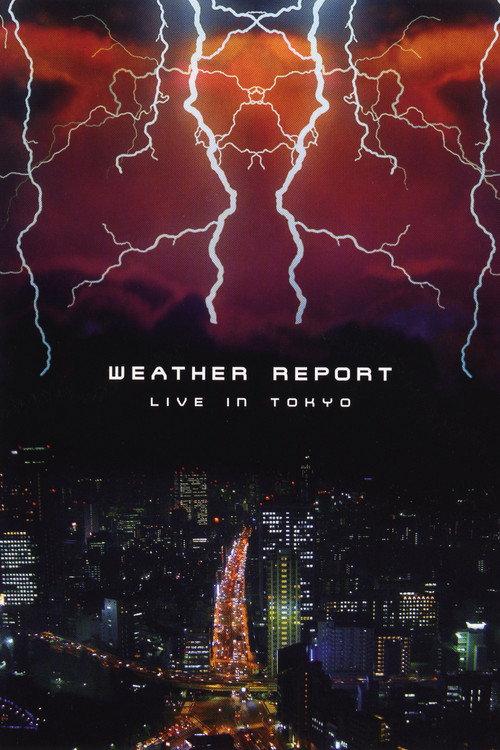Weather Report Live In Tokyo 1984 official movie poster
