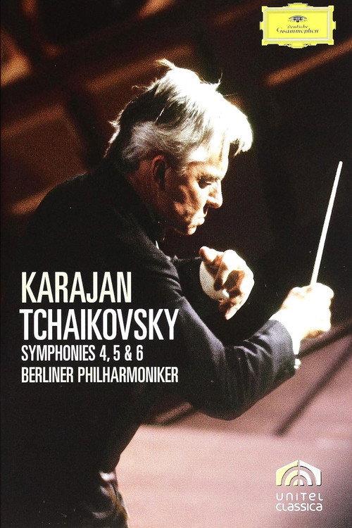 Karajan Tchaikovsky Symphonies 4, 5 & 6 2007 official movie poster