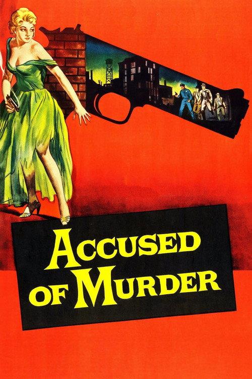 Accused of Murder 1956 official movie poster
