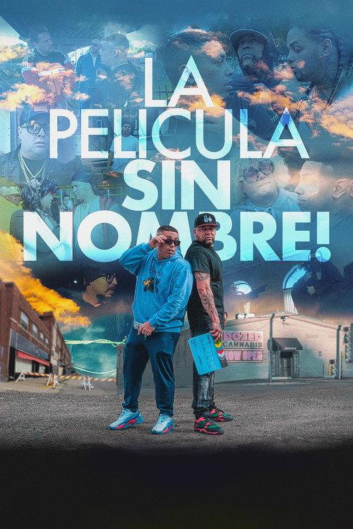 La Pelicula Sin Nombre! 2023 official movie poster