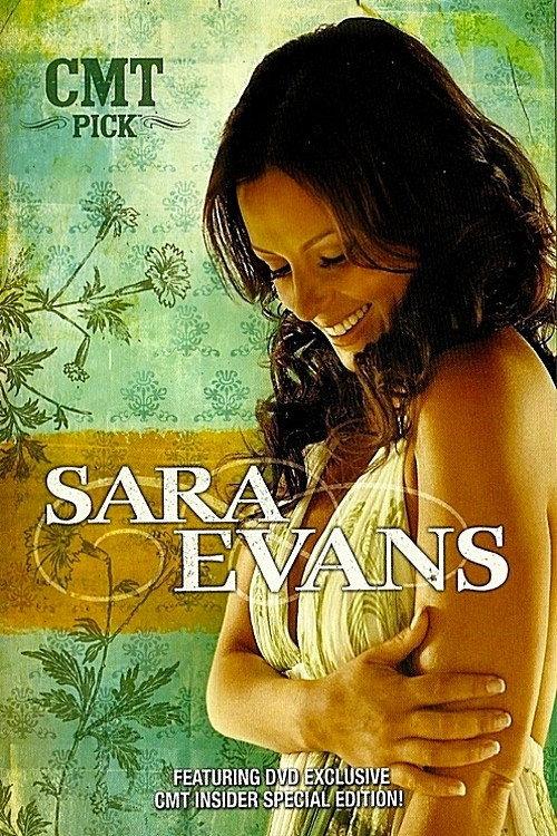 CMT Pick: Sara Evans 2007 official movie poster