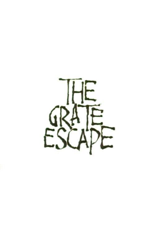 The Grate Escape 1991 official movie poster