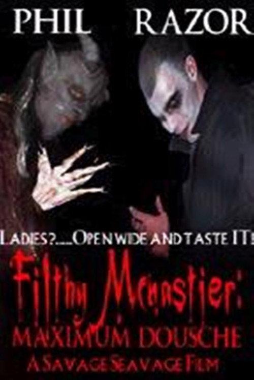 Filthy McNastier: Maximum Dousche 2005 official movie poster