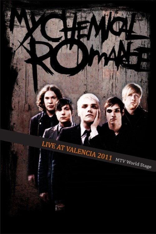 My Chemical Romance - live at Valencia (MTV World Stage) 2011 official movie poster