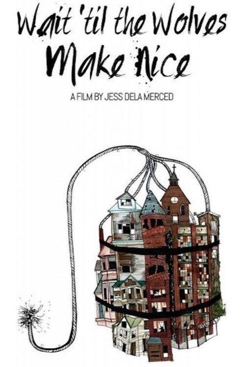 Wait 'til the Wolves Make Nice 2015 official movie poster
