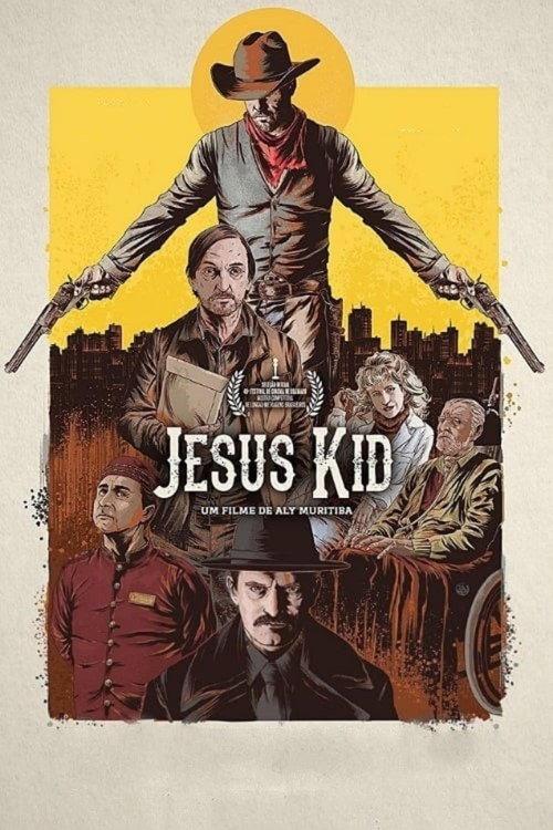 Jesus Kid 2022 official movie poster