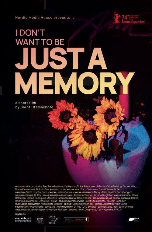 I Don’t Want to Be Just a Memory 2024 official movie poster