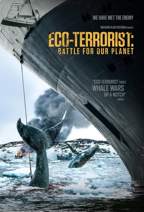 Eco-Terrorist: Battle for Our Planet 2019 official movie poster