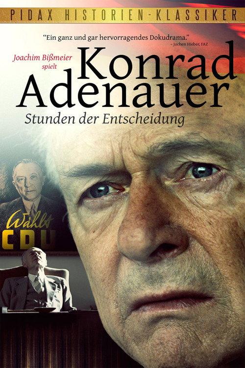 Konrad Adenauer - Hours of Decision 2012 official movie poster