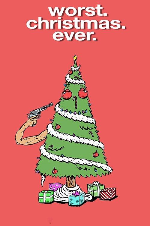 Worst. Christmas. Ever. 2020 official movie poster