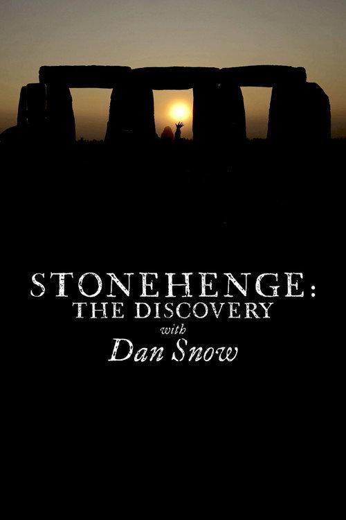 Stonehenge: The Discovery with Dan Snow 2024 official movie poster