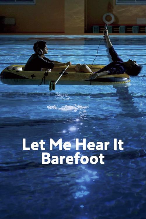 Let Me Hear It Barefoot 2021 official movie poster