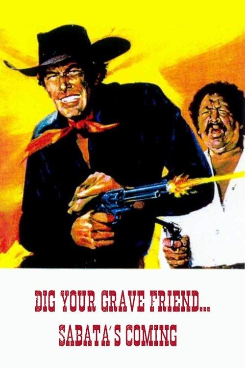 Dig Your Grave Friend... Sabata's Coming 1971 official movie poster