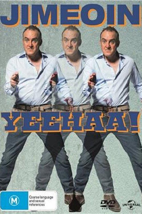 Jimeoin: Yeehaa! 2017 official movie poster