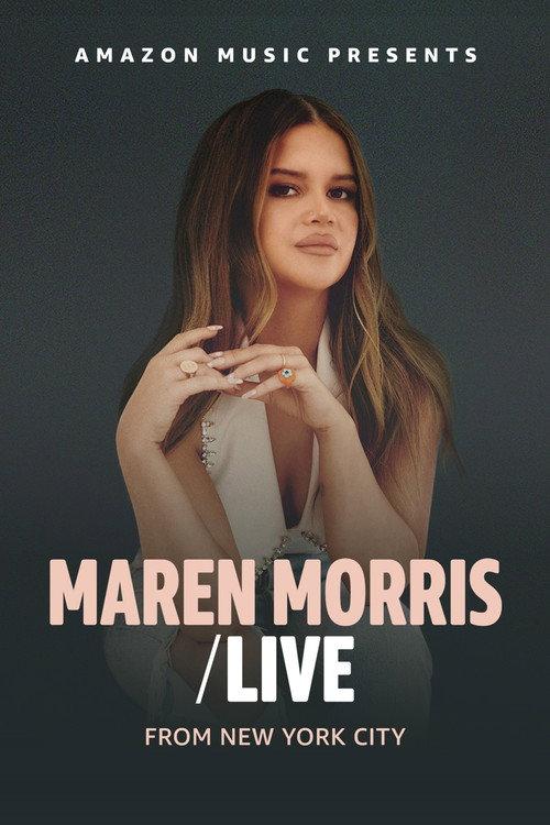 Maren Morris: Live From New York 2022 official movie poster