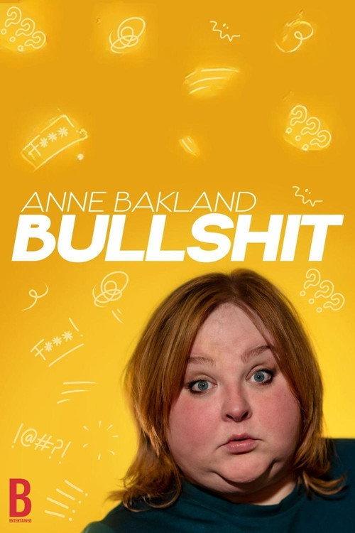 Anne Bakland: Bullshit 2024 official movie poster