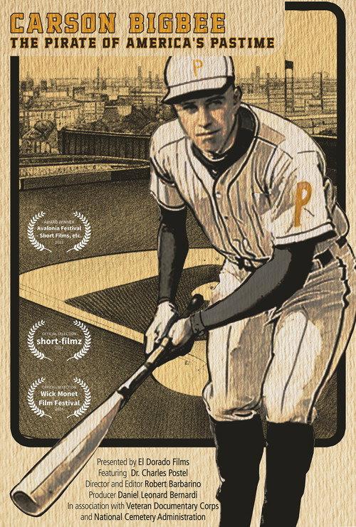 Carson Bigbee: The Pirate of America's Pastime 2023 official movie poster