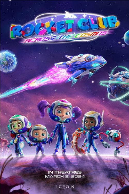 Rocket Club: Across the Cosmos 2024 official movie poster