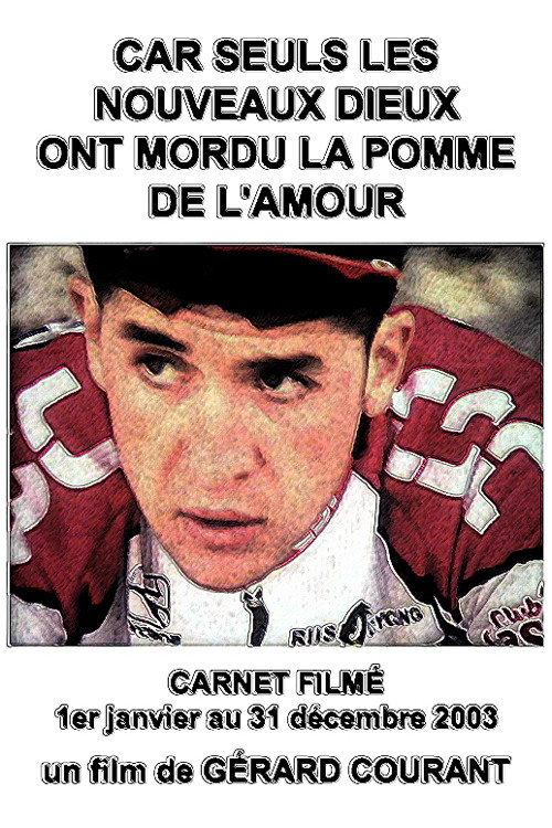 Car seuls les dieux ont mordu la pomme de l'amour 2011 official movie poster