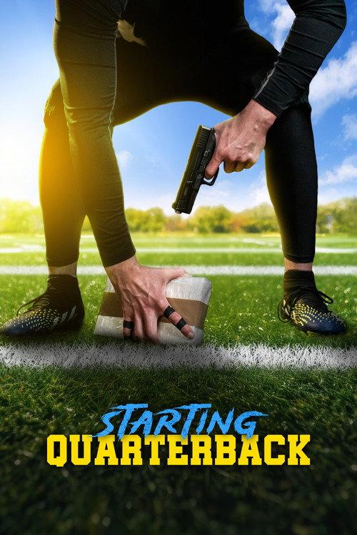 Starting Quarterback 2025 official movie poster