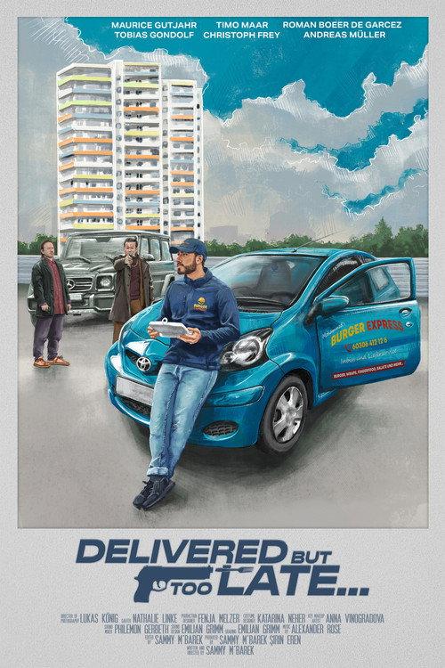 Delivered, but too late... 2025 official movie poster