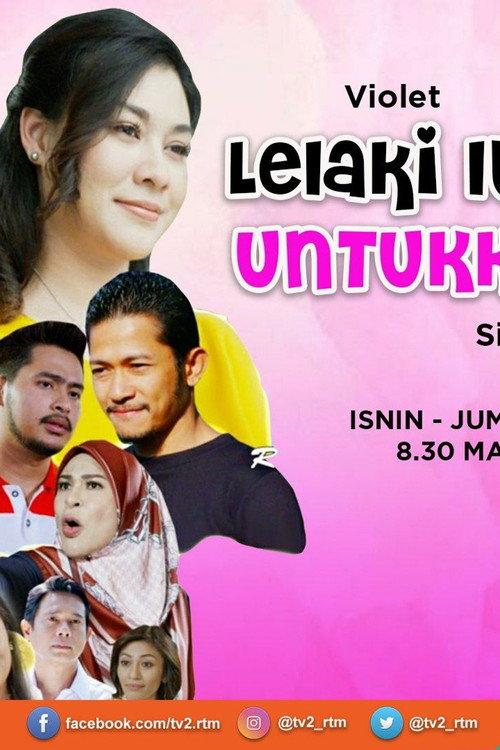 Lelaki Itu Untukku 2 2021 official movie poster