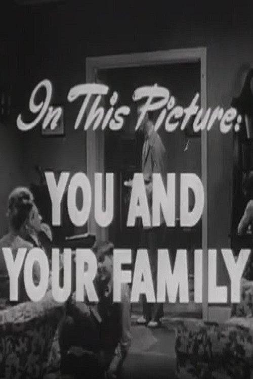 You And Your Family 1946 official movie poster