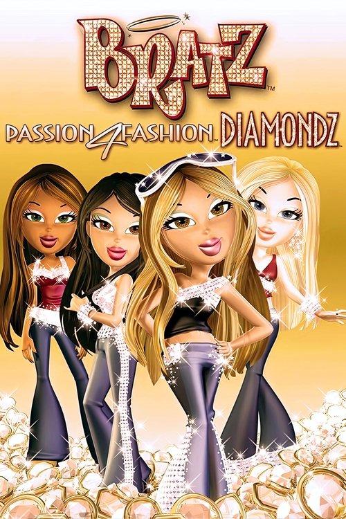Bratz: Passion 4 Fashion - Diamondz 2006 official movie poster