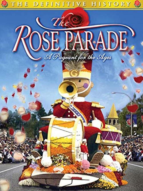 The Rose Parade: A Pageant for the Ages 2004 official movie poster