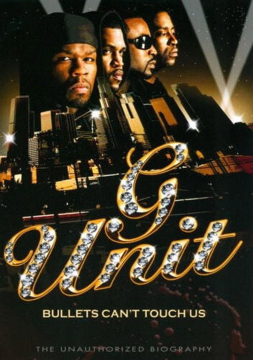 G-Unit: Bullets Can't Touch Us 2008 official movie poster