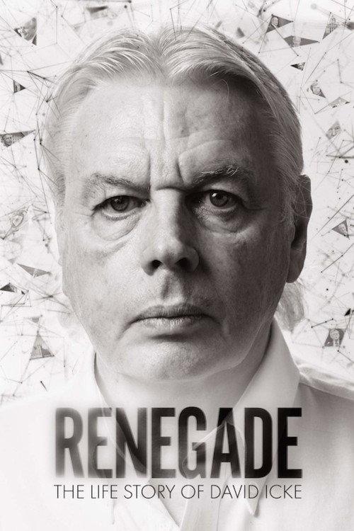Renegade: The Life Story of David Icke 2019 official movie poster