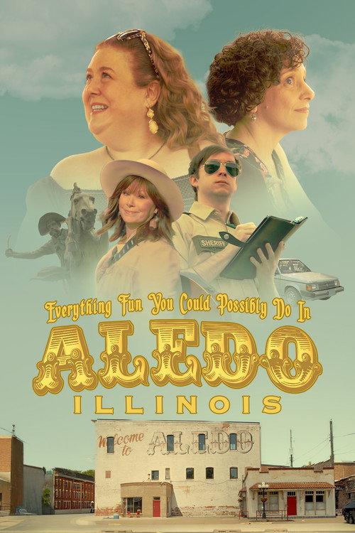 Everything Fun You Could Possibly Do in Aledo, Illinois 2025 official movie poster