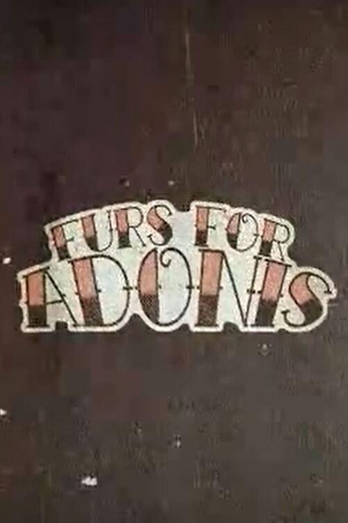 Furs for Adonis 2007 official movie poster