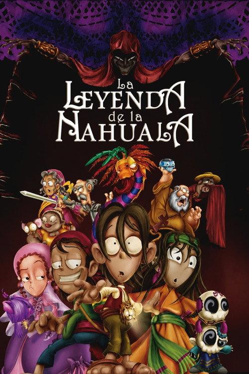 The Legend of the Nahuala 2007 official movie poster