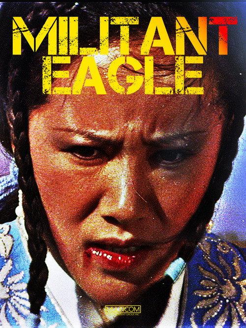 Militant Eagle 1978 official movie poster