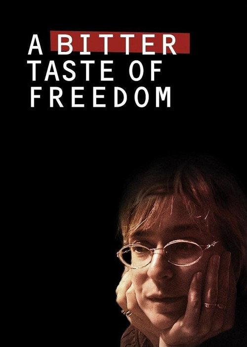 A Bitter Taste of Freedom 2011 official movie poster