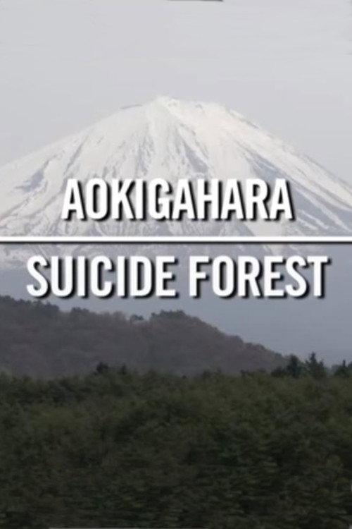 Aokigahara: Suicide Forest 2010 official movie poster
